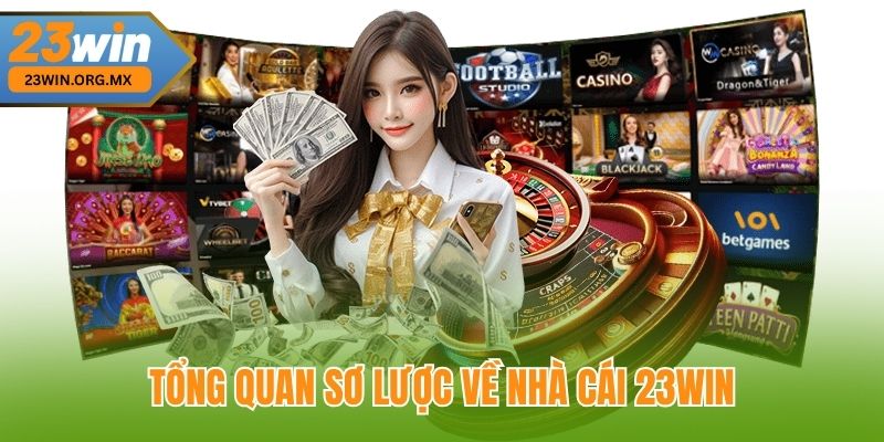 Sơ lược về nhà cái 23Win